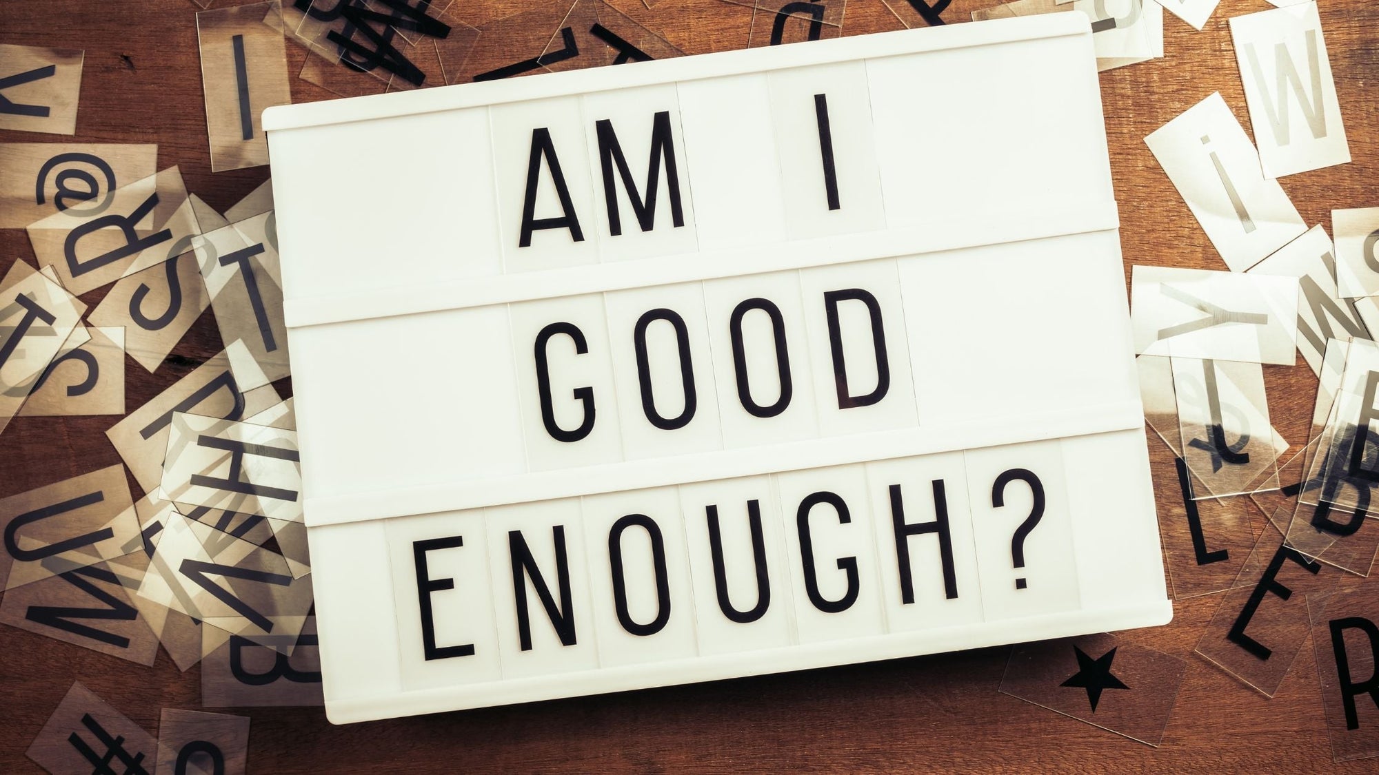 How to Remember Your Worth and Feel Enough Again